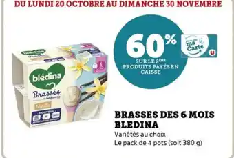 Hyper U Brasses des 6 mois bledina offre