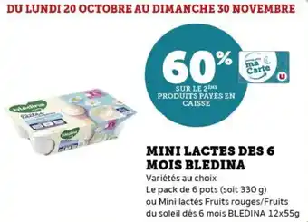 Hyper U Mini lactes des 6 mois bledina offre