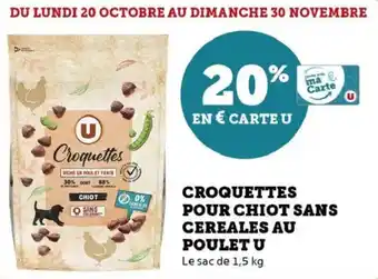 Hyper U Croquettes pour chiot sans cereales au poulet u offre