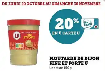 Hyper U Moutarde de dijon fine et forteu offre