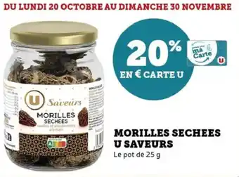 Hyper U Morilles sechees u saveurs offre