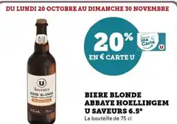Hyper U Biere blonde abbaye hoellingem u saveurs 65 offre