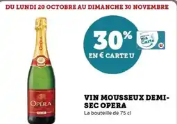 Hyper U Vin mousseux demi- sec opera offre