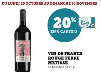 Hyper U Vin de france rouge terre metisse offre