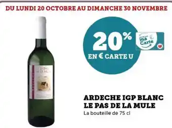 Hyper U Ardeche igp blanc le pas de la mule offre