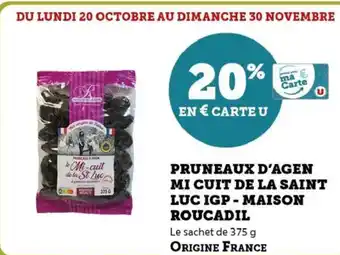 Hyper U Pruneaux d'agen mi cuit de la saint luc igp-maison roucadil offre