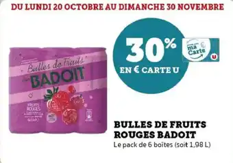 Hyper U Bulles de fruits rouges badoit offre