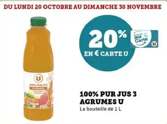 Hyper U 100 pur jus 3 agrumes u offre