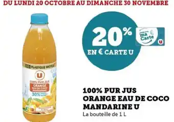 Hyper U Pur jus orange eau de coco mandarine u offre