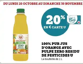 Hyper U 100 pur jus d'orange avec pulpe zero residu de pesticides u offre