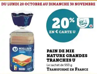 Hyper U Pain de mie nature grandes tranches u offre