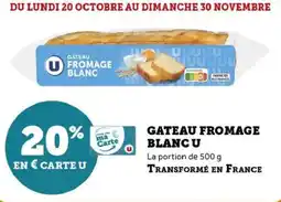 Hyper U Gateau fromage blancu offre