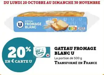 Hyper U Gateau fromage blancu offre