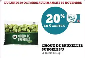 Hyper U Choux de bruxelles surgeles u offre