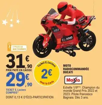 E.Leclerc Moto radiocommandée ducati offre