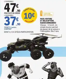 E.Leclerc Pack voiture et hélicoptère radiocommandés offre