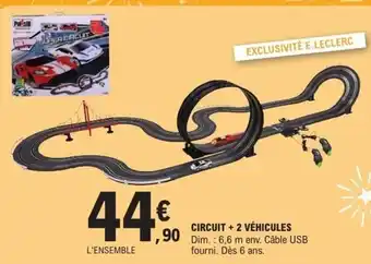 E.Leclerc Circuit + 2 véhicules offre