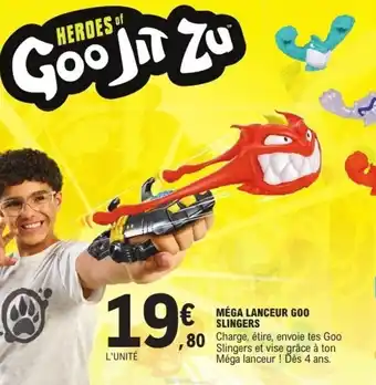E.Leclerc Méga lanceur goo slingers offre