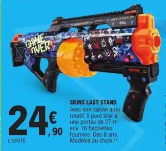E.Leclerc Skins last stand offre