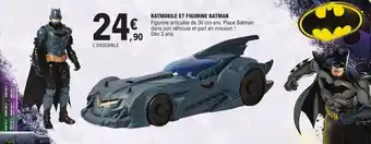 E.Leclerc Batmobile et figurine batman offre