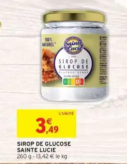 Intermarché SIROP DE GLUCOSE SAINTE LUCIE offre
