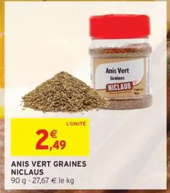 Intermarché ANIS VERT GRAINES NICLAUS offre
