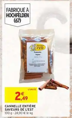 Intermarché CANNELLE ENTIÈRE SAVEURS DE L'EST offre