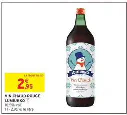 Intermarché VIN CHAUD ROUGE LUMIUKKO offre