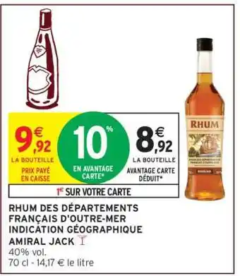 Intermarché RHUM DES DÉPARTEMENTS FRANÇAIS D'OUTRE-MER INDICATION GÉOGRAPHIQUE AMIRAL JACK offre