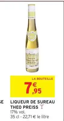 Intermarché LIQUEUR DE SUREAU THEO PREISS offre