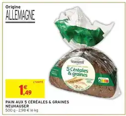 Intermarché PAIN AUX 5 CÉRÉALES & GRAINES NEUHAUSER offre