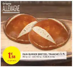 Intermarché PAIN BURGER BRETZEL TRANCHÉ offre