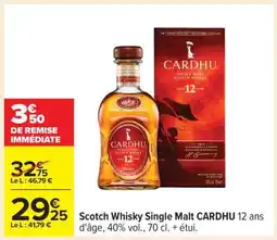Carrefour Scotch Whisky Single Malt CARDHU offre