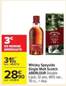 Carrefour Whisky Speyside Single Malt Scotch ABERLOUR offre