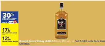 Carrefour BLENDED SCOTCH WHISKY LABEL 5 offre