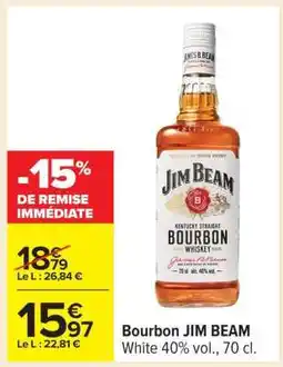 Carrefour Bourbon JIM BEAM offre