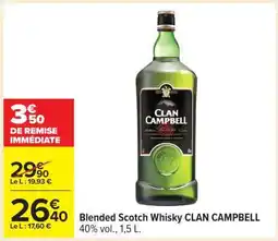 Carrefour BLENDED SCOTCH WHISKY CLAN CAMPBELL offre