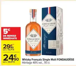 Carrefour Whisky Français Single Malt FONDAUDÈGE offre