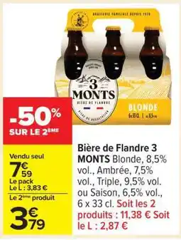 Carrefour Bière de Flandre 3 MONTS offre