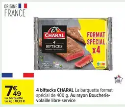 Carrefour 4 Biftecks CHARAL offre
