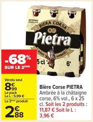Carrefour Bière Corse PIETRA offre