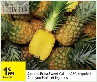 Carrefour Ananas Extra Sweet offre