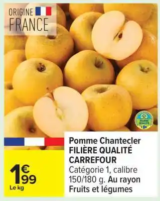 Carrefour Pomme Chantecler offre