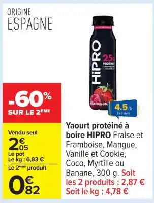 Carrefour Yaourt protéiné à boire HIPRO offre