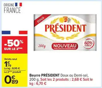 Carrefour Beurre PRÉSIDENT Doux ou Demi-sel, 200 g offre