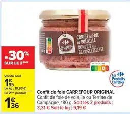 Carrefour Confit de foie CARREFOUR ORIGINAL offre