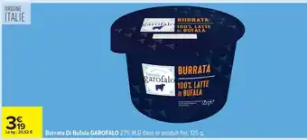 Carrefour BURRATA DI BUFALA GAROFALO offre