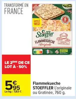 Carrefour FLAMMEKUECHE STOEFFLER offre