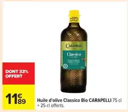 Carrefour Huile d'olive Classico Bio CARAPELLI offre