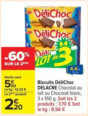 Carrefour Biscuits DÉLICHOC offre